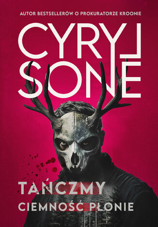 Tańczmy, ciemność płonie Cyryl Sone - okladka książki