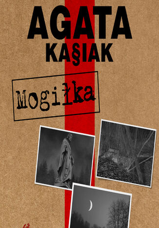 Mogiłka Agata Kasiak - okladka książki
