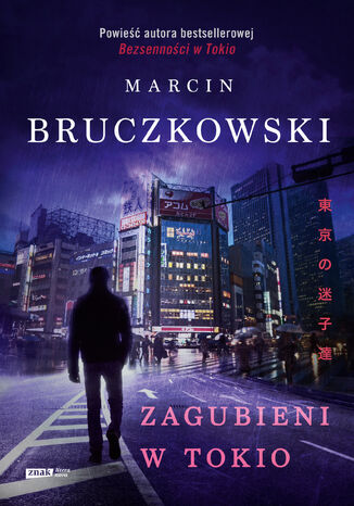 Zagubieni w Tokio Marcin Bruczkowski - okladka książki