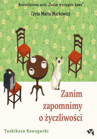 Zanim zapomnimy o życzliwości. Zanim wystygnie kawa Tom 5 Toshikazu Kawaguchi - audiobook MP3