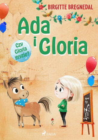 Ada i Gloria 4: Czy Gloria gryzie? (#4) Birgitte Bregnedal - okladka książki