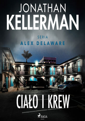 Ciało i krew (#15) Jonathan Kellerman - okladka książki