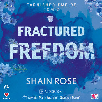Fractured Freedom. Tarnished Empire. Tom 2 Shain Rose - okladka książki