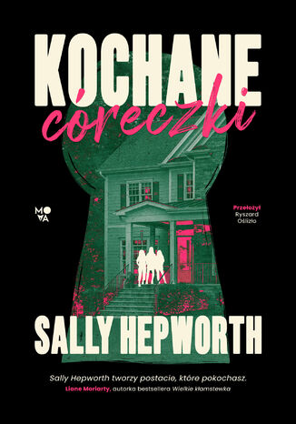 Kochane córeczki Sally Hepworth - okladka książki