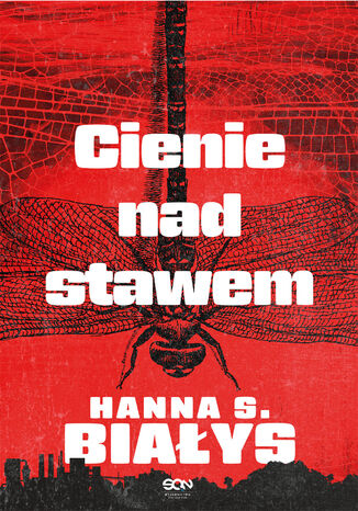 Cienie nad stawem Hanna Szczukowska-Białys - okladka książki