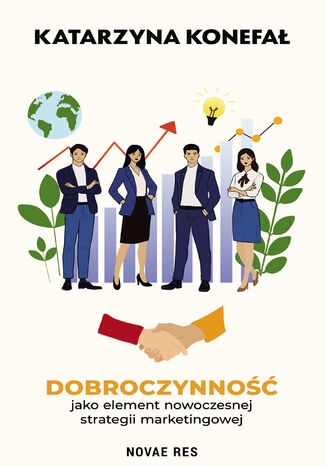 Dobroczynność jako element nowoczesnej strategii marketingowej Katarzyna Konefał - okladka książki