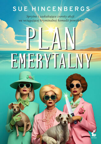 Plan emerytalny Sue Hincenbergs - okladka książki
