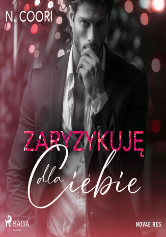 Zaryzykuję dla ciebie N. Coori - okladka książki