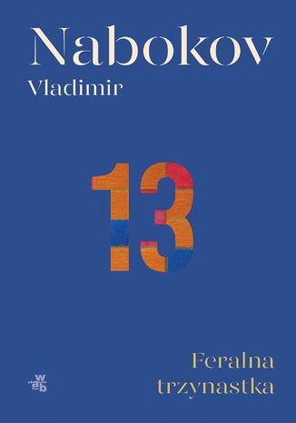 Feralna trzynastka Vladimir Nabokov - okladka książki