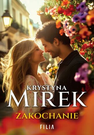 Zakochanie Krystyna Mirek - okladka książki