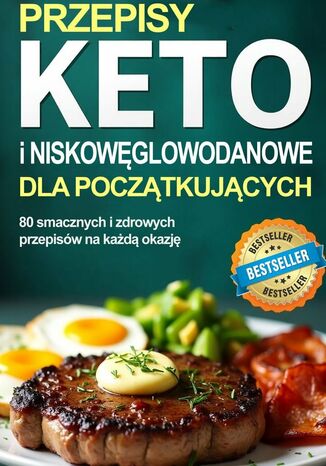 Przepisy keto i niskowęglowodanowe dla początkujących Magda Kubecka - okladka książki