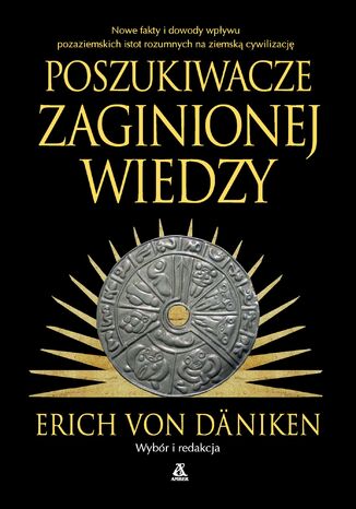 Poszukiwacze zaginionej wiedzy Erich von Daniken - okladka książki