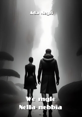 We mgle. Nella nebbia Ada Negri - okladka książki