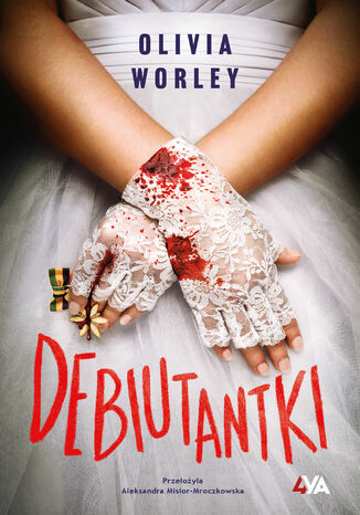 Debiutantki Olivia Worley - okladka książki
