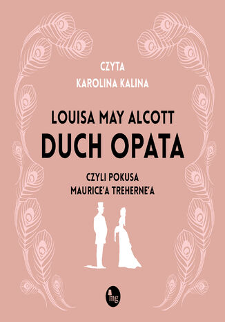 Duch opata, czyli pokusa Maurice\'a Treherne\'a Louisa May Alcott - okladka książki