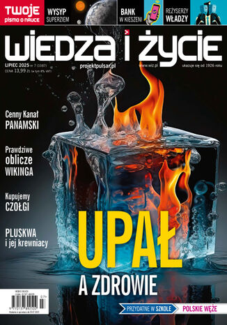 Wiedza i Życie. Numer 7/2025 Opracowanie zbiorowe - okladka książki