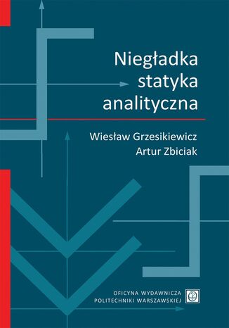 Niegładka statyka analityczna Artur Zbiciak, Wiesław Grzesikiewicz - okladka książki