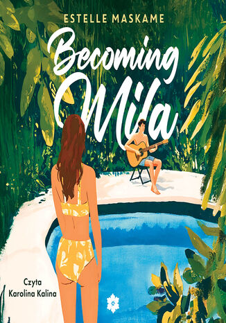 Becoming Mila Estelle Maskame - audiobook MP3