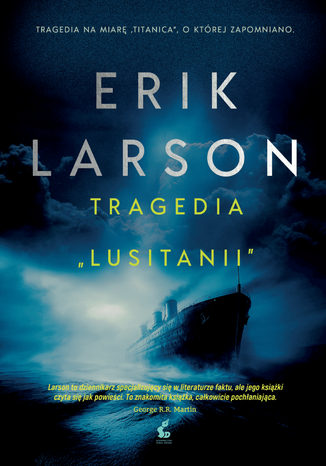 Tragedia Lusitanii Erik Larson - okladka książki