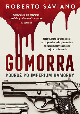 Gomorra. Podróż po imperium kamorry Roberto Saviano - okladka książki