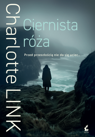 Ciernista Róża Charlotte Link - okladka książki