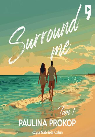 Surround me. Tom 1 Paulina Prokop - audiobook MP3