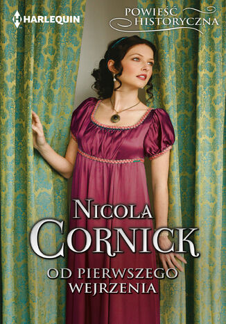 Od pierwszego wejrzenia Nicola Cornick - okladka książki