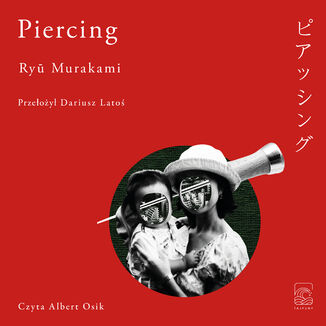 Piercing Ry&#363; Murakami - audiobook MP3