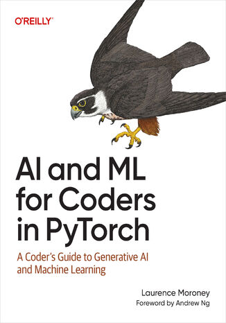 AI and ML for Coders in PyTorch Laurence Moroney - okladka książki