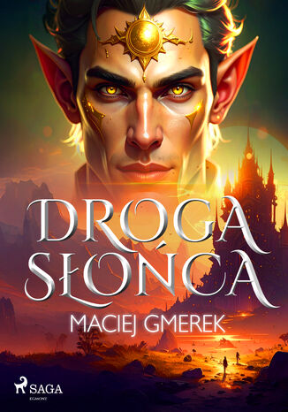 Droga słońca Maciej Gmerek - okladka książki