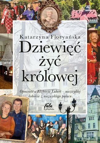 Dziewięć żyć królowej Katarzyna Floryańska - okladka książki