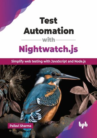 Test Automation with Nightwatch.js Pallavi Sharma - okladka książki