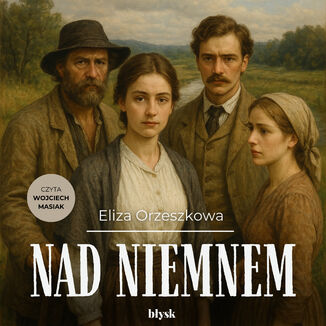 Nad Niemnem Eliza Orzeszkowa - okladka książki