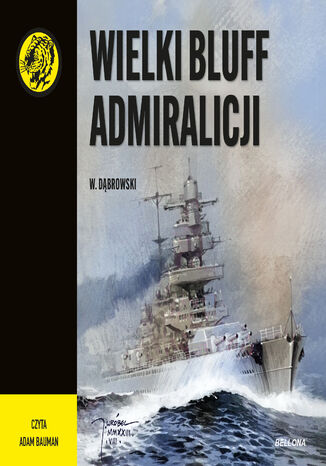 Wielki bluff admiralicji W. Dąbrowski - audiobook MP3