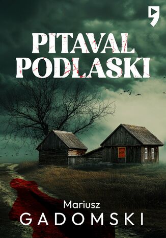 Pitaval podlaski Mariusz Gadomski - okladka książki