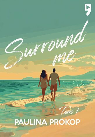 Surround me. Tom 1 Paulina Prokop - okladka książki