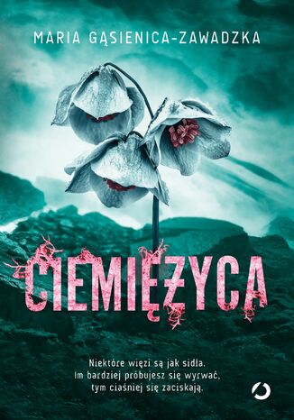 Ciemiężyca Maria Gąsienica-Zawadzka - okladka książki