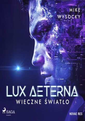 Lux Aeterna. Wieczne światło Mike Wysocky - okladka książki