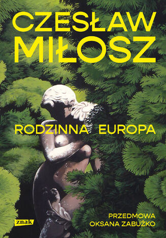 Rodzinna Europa Czesław Miłosz - okladka książki