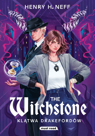 The Witchstone. Klątwa Drakefordów Henry H. Neff - okladka książki