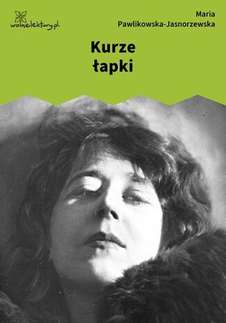 Kurze łapki Maria Pawlikowska-Jasnorzewska - okladka książki