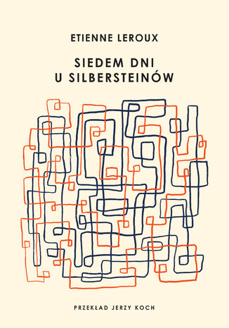 Siedem dni u Silbersteinów Etienne Leroux - okladka książki
