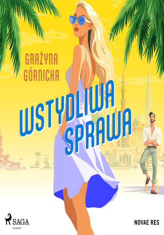 Wstydliwa sprawa Grażyna Górnicka - okladka książki