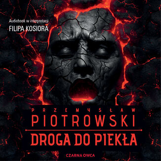 Droga do piekła Przemysław Piotrowski - audiobook MP3