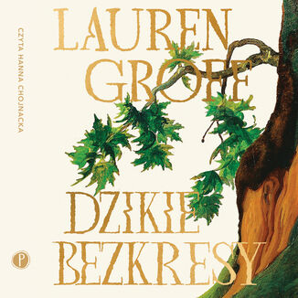 Dzikie bezkresy Lauren Groff - okladka książki