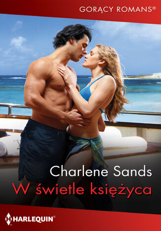 W świetle księżyca Charlene Sands - okladka książki