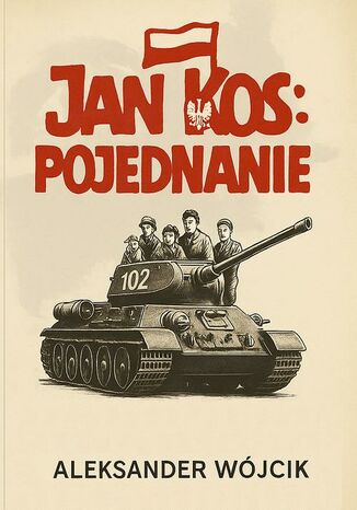 Jan Kos pojednanie Aleksander Wójcik - okladka książki