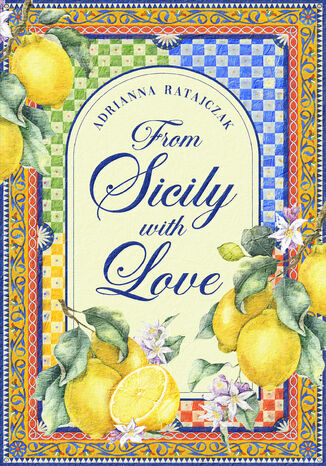 From Sicily with Love Adrianna Ratajczak - okladka książki