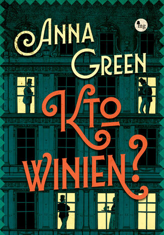 Kto winien? Anna Green - okladka książki