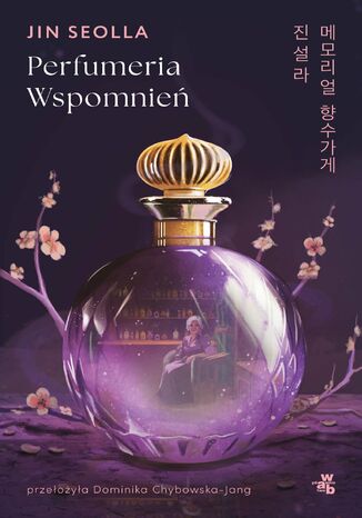 Perfumeria Wspomnień Jin Seolla - okladka książki